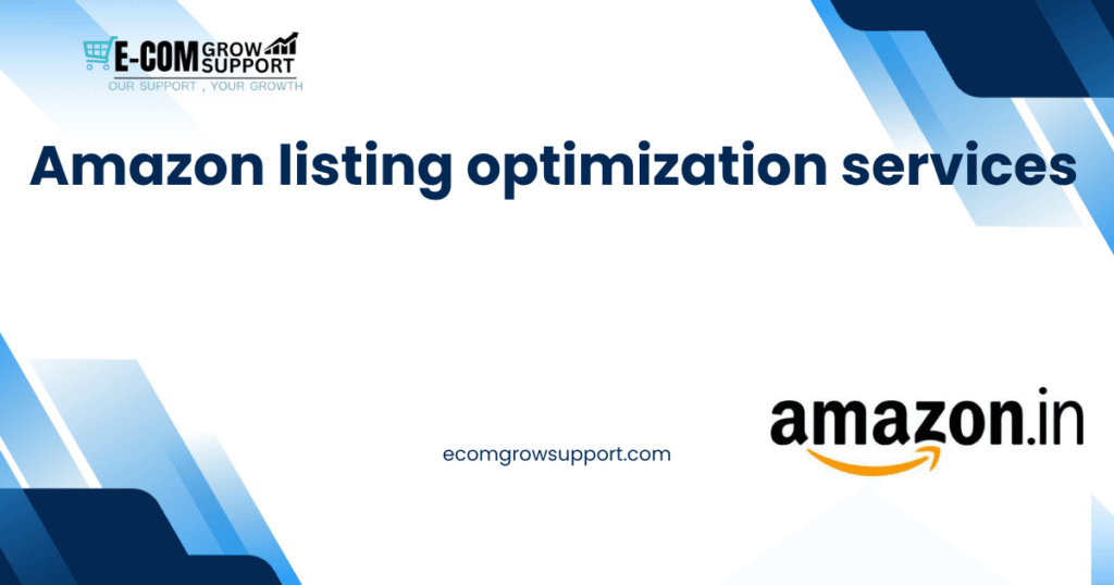 Amazon Product Listing Optimization Services - Ecom Grow Support 3 Amazon Product Listing Optimization Services