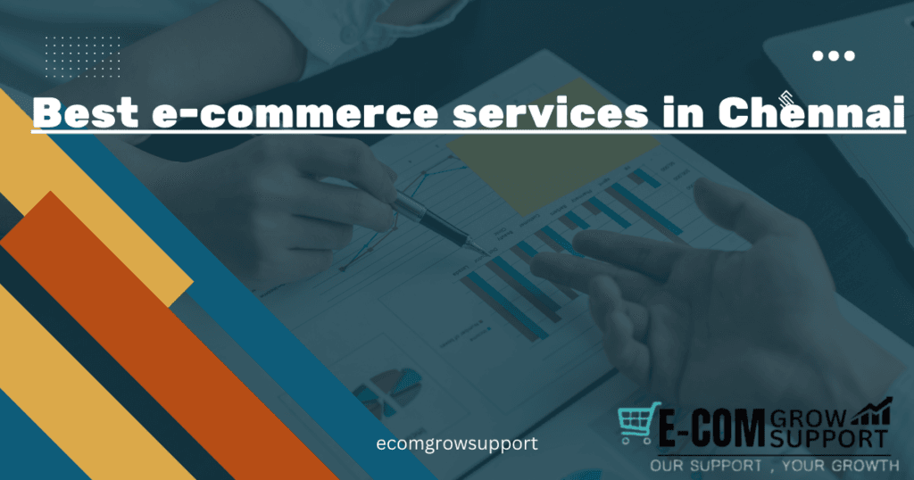 Best e commerce services in Chennai
