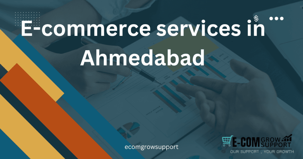 E commerce services in Ahmedabad