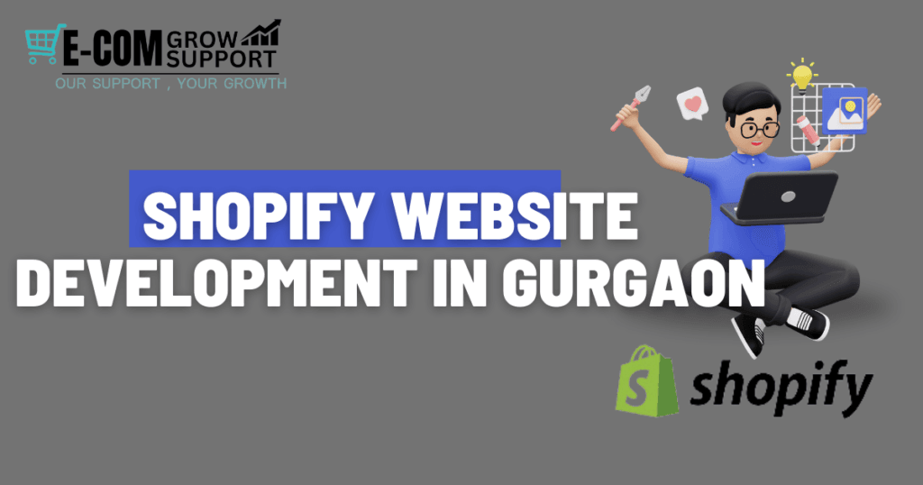 Shopify Website Development in Gurgaon: Your Guide to Building a Successful Online Store 1 Shopify Website Development in Gurgaon