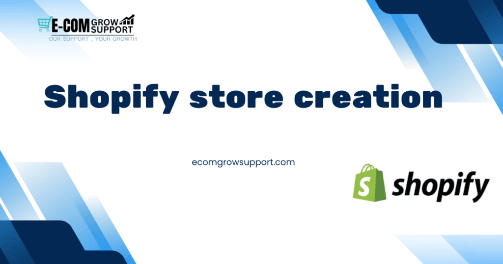 Shopify Website Development Services: Elevate Your E-Commerce Store with E-com Grow Support 1 Shopify Website Development
