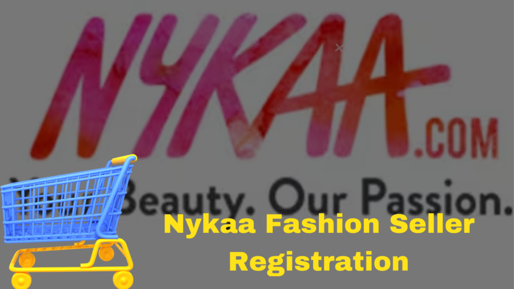 Nykaa Fashion Seller Registration