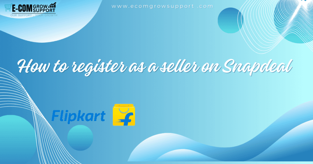 How to register as a seller on Snapdeal