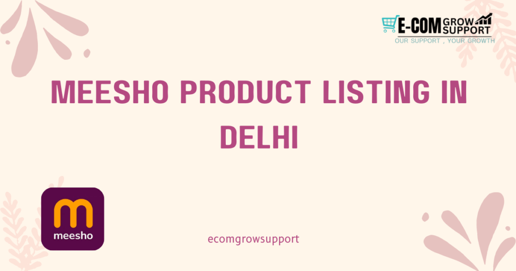 meesho product listing in delhi