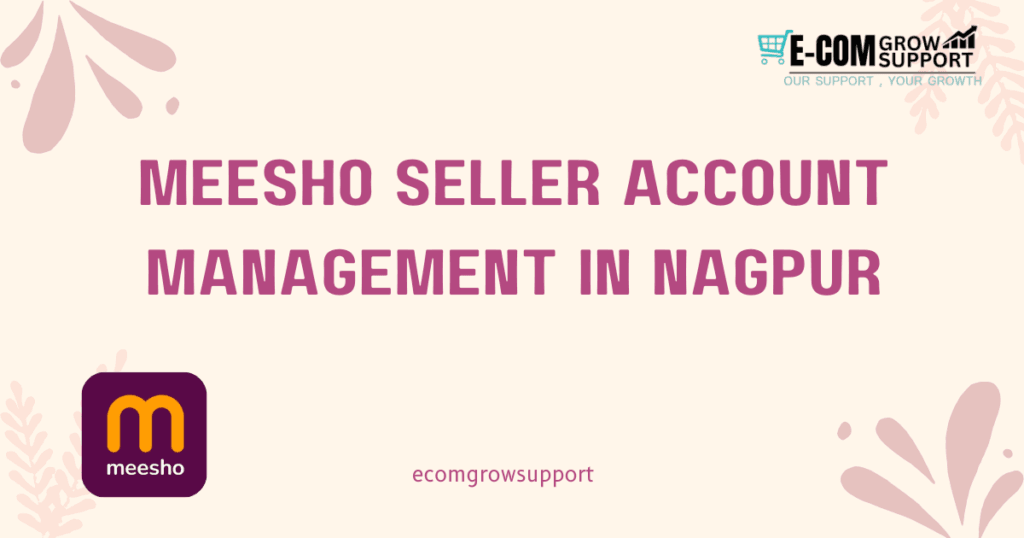 meesho seller account management in nagpur