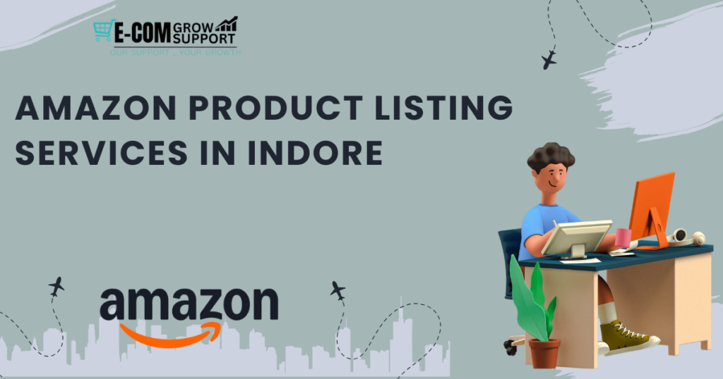 Amazon Product Listing Services in Indore