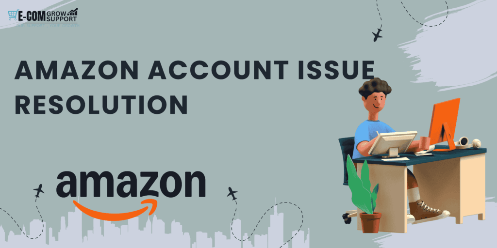 Amazon account issue resolution