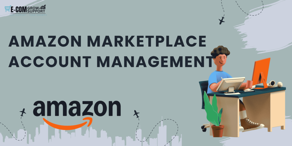 Amazon marketplace account management
