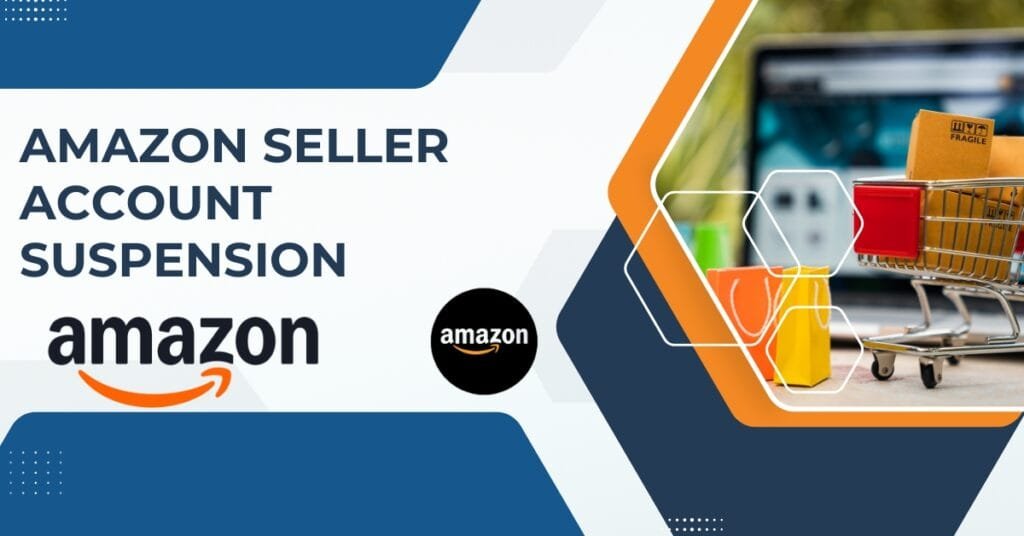 amazon seller account suspension
