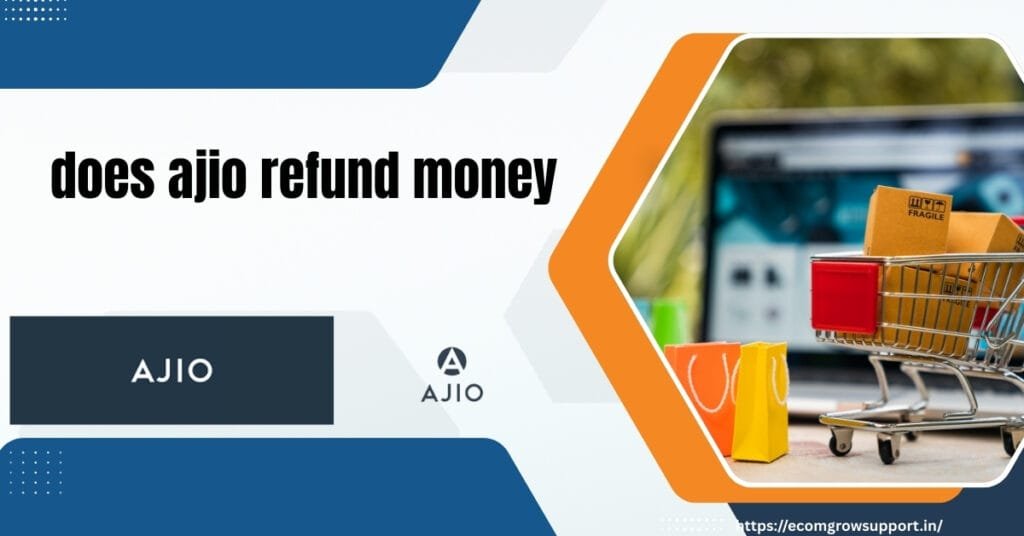 does ajio refund money