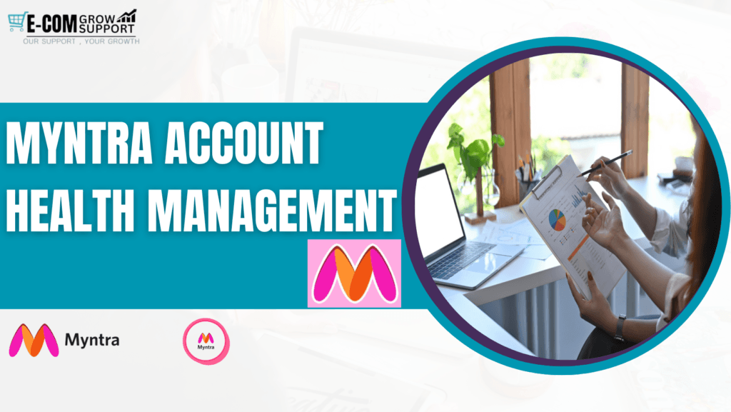 Myntra account health management