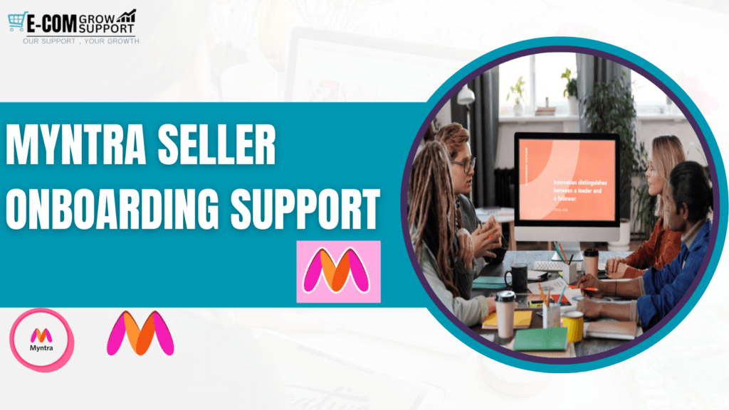 Myntra seller onboarding support