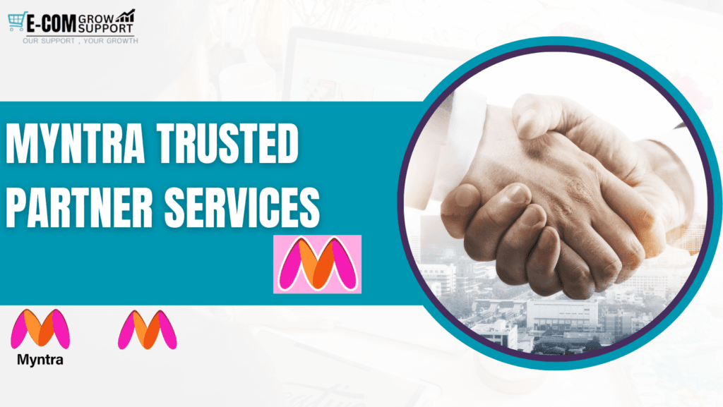 Myntra trusted partner services