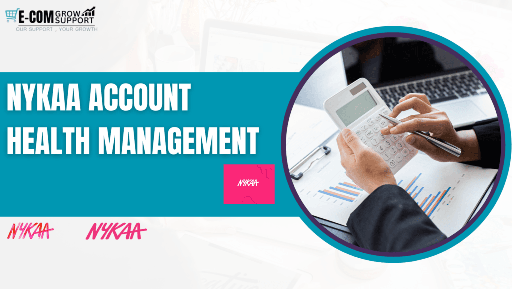 Nykaa account health management