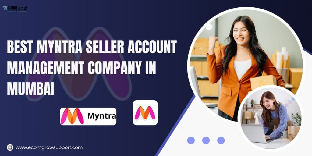 Best Myntra Seller Account Management Company in Mumbai 1