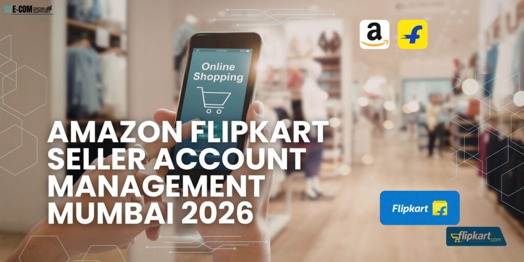 amazon flipkart seller account management mumbai 2026