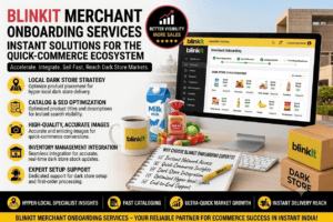 Blinkit Merchant Onboarding Services: 10 Powerful Strategies for Successful Quick Commerce Growth: 10 Powerful Strategies for Successful Quick Commerce Growth 1 Blinkit Merchant Onboarding Services