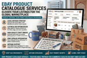 eBay Product Catalogue Services: 10 Powerful Strategies for Successful Global Marketplace Growth 1 eBay Product Catalogue Services