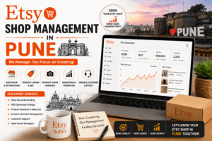 Etsy Shop Management in Pune: 8 Effective Ways to Manage Your Etsy Store 1 Etsy Shop Management in Pune