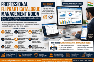 Flipkart catalogue management agency in Noida  