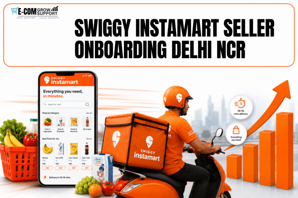 Swiggy Instamart Seller Onboarding Delhi NCR