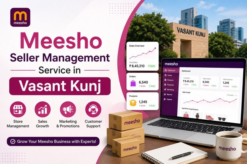 Meesho Seller Management in Vasant Kunj