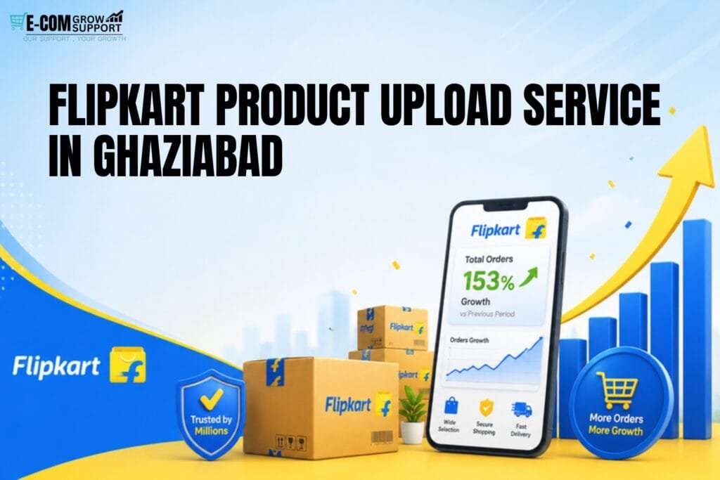 Flipkart Product Upload Service in Ghaziabad