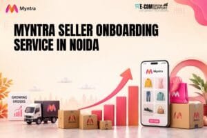 Myntra Seller Onboarding Service in Noida