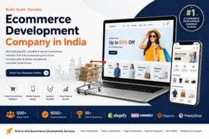 Ecommerce Development Company in India: 9 Effective Ways to Build a Successful Online Store 1 Ecommerce Development Company in India