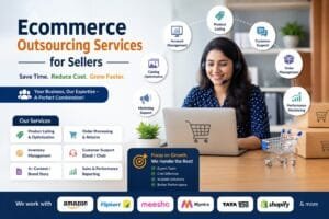 Ecommerce Outsourcing Services for Sellers