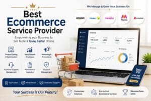 Best Ecommerce Service Provider for Sellers: 7 Essential Services to Look For 1 Best Ecommerce Service Provider for Sellers