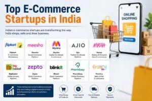 Top E-Commerce Startups in India: 8 Leading Companies Shaping Online Business 1 Top E-Commerce Startups in India
