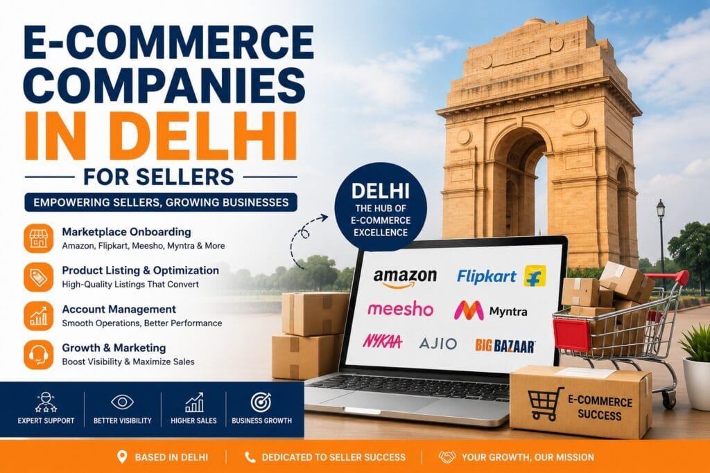 E-Commerce Companies in Delhi for Sellers