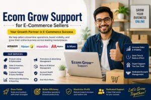 EcomGrow Support for E-Commerce Sellers