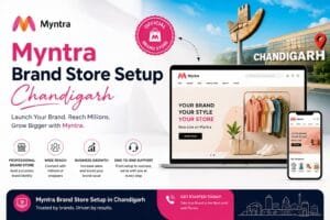 Myntra Brand Store Setup in Chandigarh