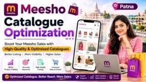 Meesho Catalogue Optimization in Patna