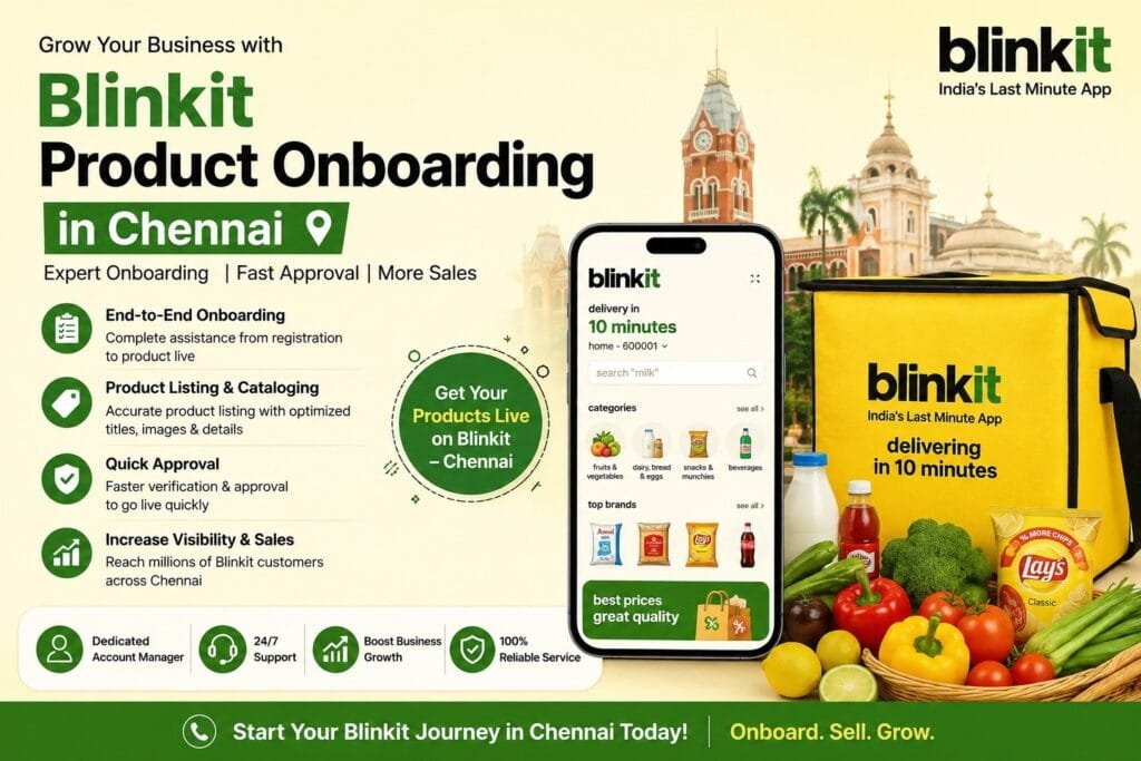 Blinkit Product Onboarding in Chennai: 8 Effective Steps for a Smooth Start 11 Blinkit Product Onboarding in Chennai