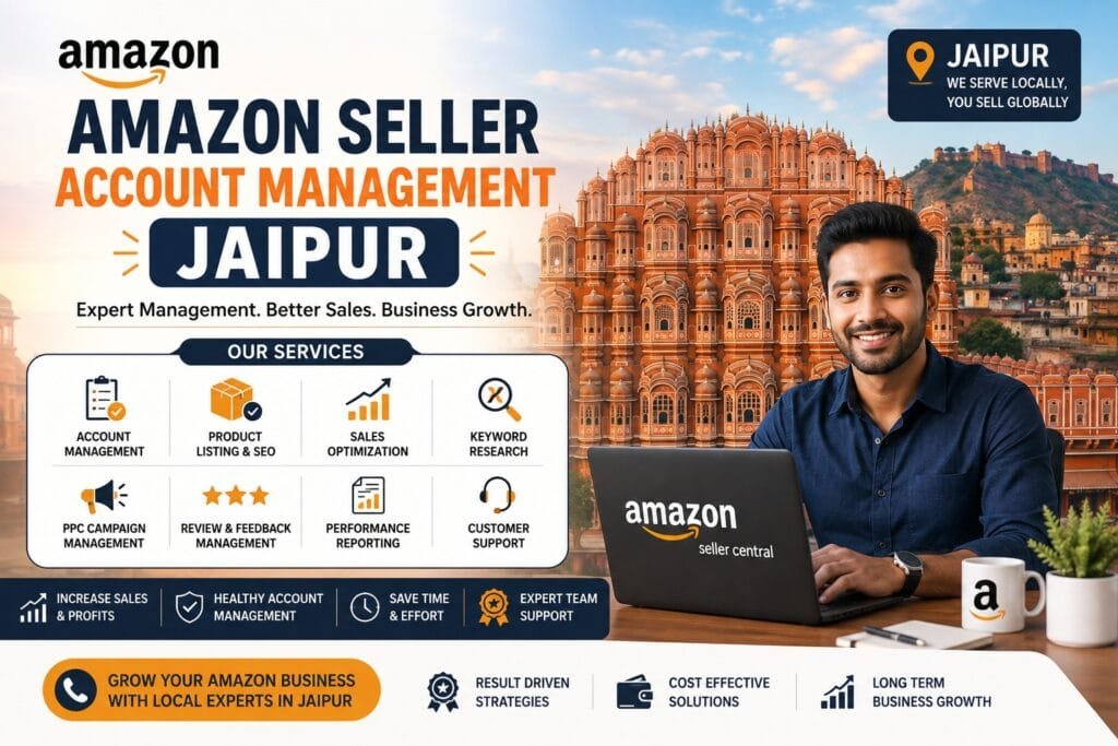 Amazon Seller Account Management in Jaipur