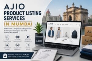 AJIO Product Listing Services in Mumbai: Smart Ways to Improve Your Online Fashion Listings 1 AJIO Product Listing Services in Mumbai
