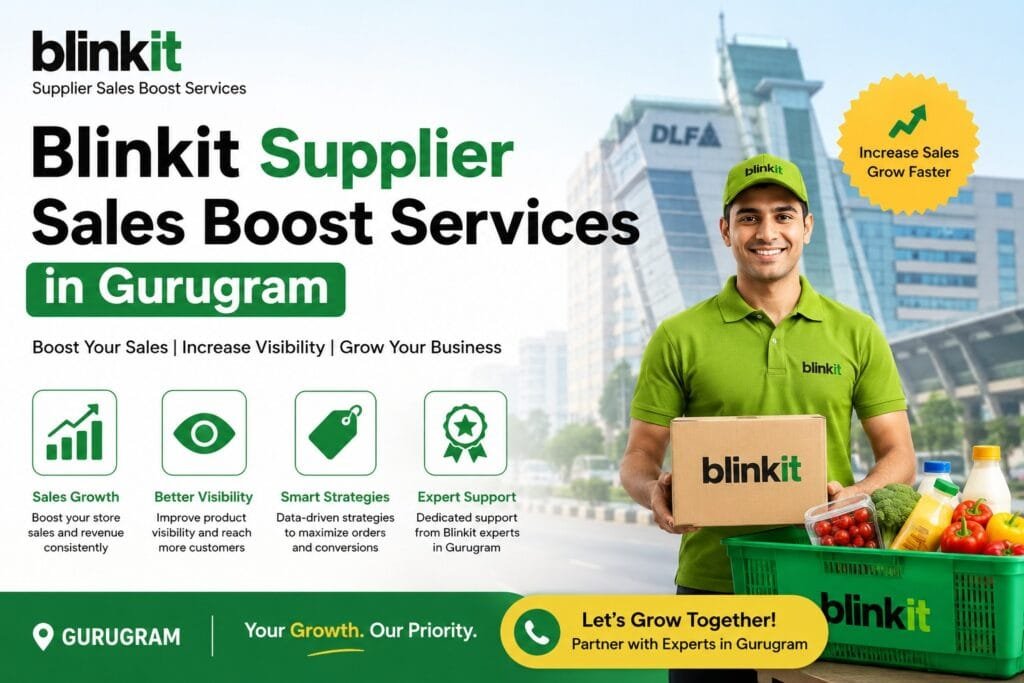 Blinkit Supplier Sales Boost in Gurugram