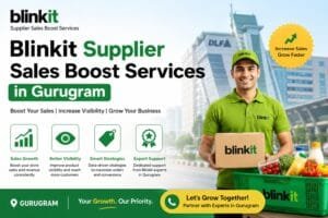 Blinkit Supplier Sales Boost in Gurugram