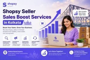 Shopsy Seller Sales Boost in Kolkata