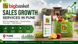 BigBasket Sales Growth Services in Pune: 4 Practical Strategies for Stronger Supplier Growth 1 BigBasket Sales Growth Services in Pune