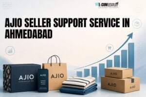 AJIO Seller Support Service in Ahmedabad