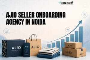 AJIO Seller Onboarding Agency in Noida