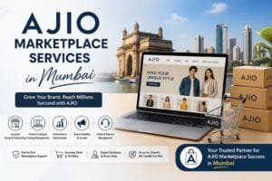 AJIO Marketplace Services in Mumbai