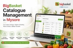BigBasket Catalogue Management in Mysore: 6 Effective Ways to Improve Your Product Catalogue 1 BigBasket Catalogue Management in Mysore
