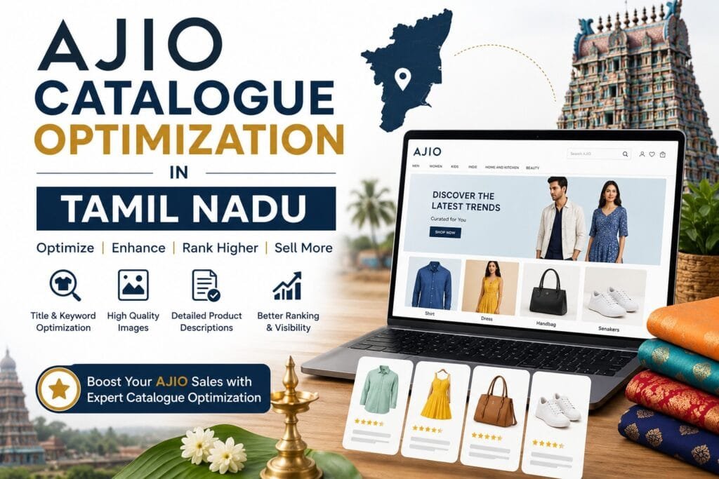 AJIO Catalogue Optimization in Tamil Nadu