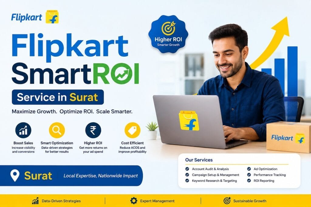 Flipkart SmartROI Service in Surat: 8 Smart Ways to Improve Advertising Efficiency 17 Flipkart SmartROI Service in Surat