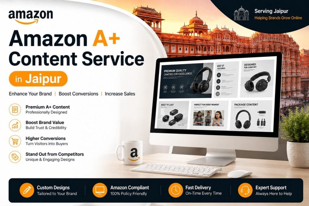Amazon A+ Content Service in Jaipur: 7 Powerful Ways to Build More Informative Product Pages 19 Amazon A+ Content Service in Jaipur